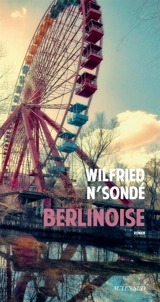 Berlinoise - Wilfried N'Sondé