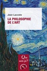 La philosophie de l'art - Jean Lacoste