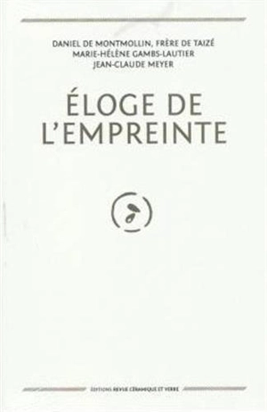 Eloge de l'empreinte - Daniel de Montmollin