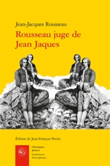 Rousseau juge de Jean Jaques (manuscrit Condillac) avec les variantes ultérieures - Jean-Jacques Rousseau