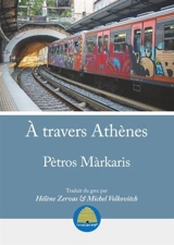 A travers Athènes - Pétros Markaris
