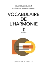 Vocabulaire de l'harmonie - Claude Abromont