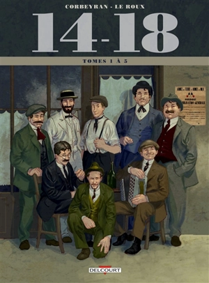 14-18 : tomes 1 à 5 - Corbeyran
