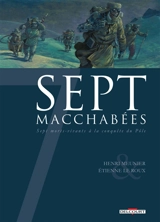 Sept macchabées : sept morts-vivants à la conquête du pôle - Henri Meunier
