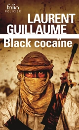 Black cocaïne : une enquête de Solo, le privé malien - Laurent Guillaume