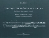 Vingt-quatre préludes et fugues : Le clavier bien tempéré, livre 1 - Johann Sebastian Bach