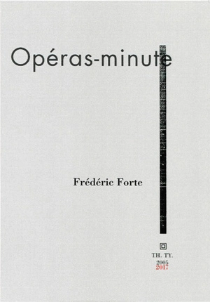 Opéras-minute - Frédéric Forte