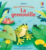 La grenouille - Anna Milbourne