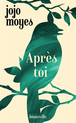 Après toi - Jojo Moyes