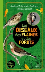 Les oiseaux des plaines et des forêts - Audrey Zubanovic-Perfumo