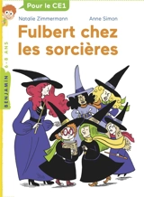 Fulbert chez les sorcières - Natalie Zimmermann