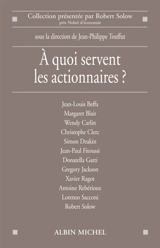 A quoi servent les actionnaires ? - Centre Cournot pour la recherche en économie. Colloque (2007)