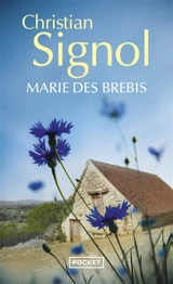 Marie des brebis : récit - Christian Signol