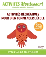 Activités récréatives pour bien commencer l'école : méthode Montessori - Chiara Piroddi