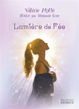 Lumière de fée - Valérie Motté