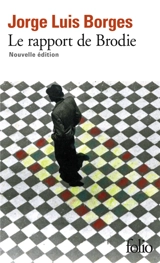 Le rapport de Brodie - Jorge Luis Borges
