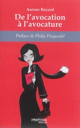 De l'avocation à l'avocature - Aurore Boyard