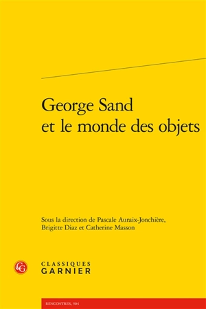 George Sand et le monde des objets