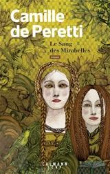 Le sang des mirabelles - Camille de Peretti