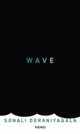 Wave : récit - Sonali Deraniyagala