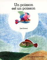 Un Poisson est un poisson - Leo Lionni