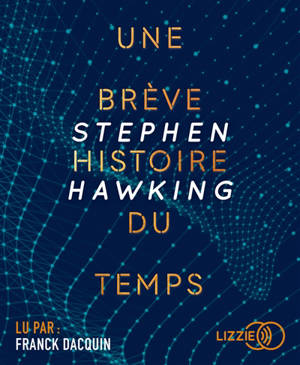 Une brève histoire du temps - Stephen Hawking