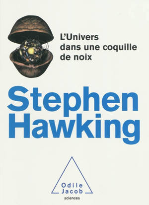 L'univers dans une coquille de noix - Stephen Hawking