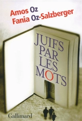 Juifs par les mots - Amos Oz