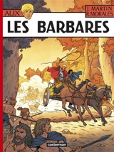Alix. Vol. 21. Les barbares - Jacques Martin