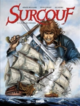 Surcouf. Vol. 3. Le roi des corsaires - Arnaud Delalande