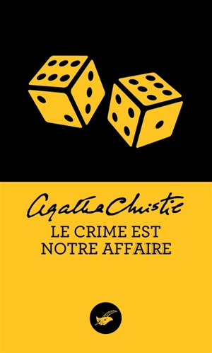 Le crime est notre affaire - Agatha Christie