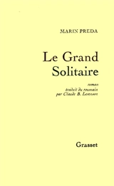 Le grand solitaire - Marin Preda