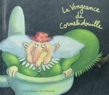 La vengeance de Cornebidouille - Pierre Bertrand