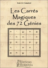 Les carrés magiques des 72 génies - Jean-Luc Caradeau