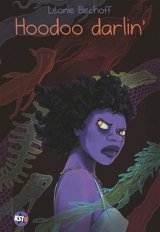 Hoodoo darlin' - Léonie Bischoff