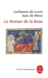 Le Roman de la rose - Guillaume de Lorris