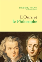 L'ours et le philosophe - Frédéric Vitoux