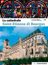 La cattedrale Saint-Etienne di Bourges - Jean-Yves Ribault