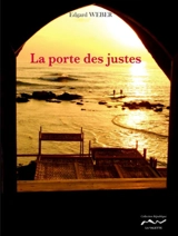 La porte des justes - Edgard Weber