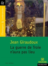 La guerre de Troie n'aura pas lieu - Jean Giraudoux