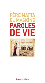 Paroles de vie - Matta el-Maskîne