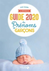 Guide 2020 des prénoms de garçons : la référence - Julie Milbin
