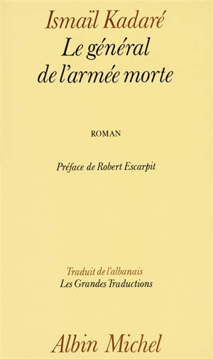 Le général de l'armée morte - Ismail Kadare