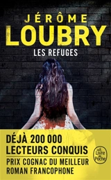 Les refuges - Jérôme Loubry