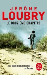 Le douzième chapitre - Jérôme Loubry