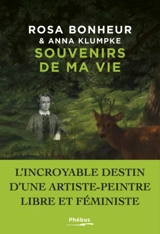 Souvenirs de ma vie - Rosa Bonheur