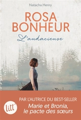 Rosa Bonheur, l'audacieuse - Natacha Henry
