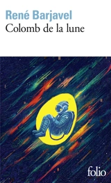 Colomb de la lune - René Barjavel