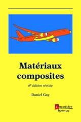 Matériaux composites - Daniel Gay
