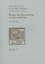 Rêve et folie : et autres poèmes - Georg Trakl